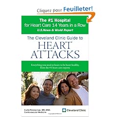 The Cleveland Clinic Guide to Heart Attacks