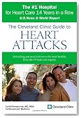 The Cleveland Clinic Guide to Heart Attacks (Cleveland Clinic Guides)