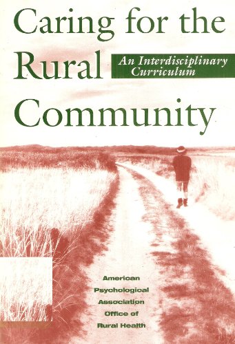 Caring for the Rural Community: An Interdisciplinary Curriculum