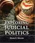 Exploring Judicial Politics