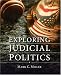 Exploring Judicial Politics
