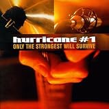 Only The Strongest Will Survive