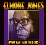 Everyday I Have the Blues