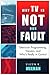 Why TV Is Not Our Fault: Television Programming, Viewers, and Who's Really in Control (Critical Media Studies: Institutions, Politics, and Culture)