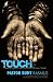 TOUCH: Pressing Against the Wounds of a Broken World