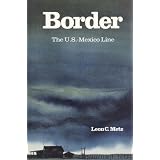 Border: The U.S.-Mexico Line