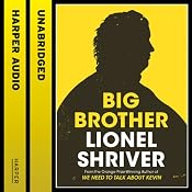 Big Brother | [Lionel Shriver]