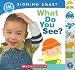 What Do You See? (Signing Smart)
