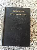 Elizabeth : a story in six parts