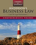 Anderson's Business Law and the Legal Environment, Comprehensive Edition (Anderson's Business Law & the Legal Environment: Comprehensive Volume)