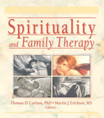 Spirituality and Family Therapy (Journal of Family Psychotherapy)