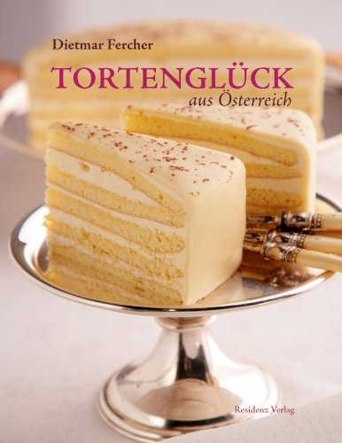 Tortenglück aus Österreich (German Edition)
