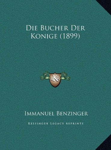 Die Bucher Der Konige (1899) Die Bucher Der Konige 