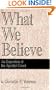 What we believe: An exposition of the Apostles' Creed