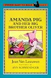 Amanda Pig and Her Big Brother Oliver: Level 2 [AMANDA PIG & HER BIG BROTHER O]