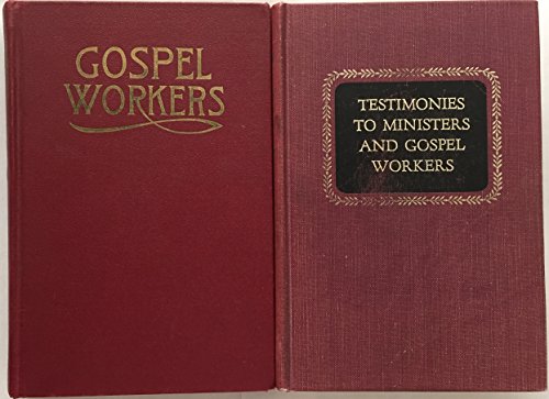 Bundle Lot of Two Christian Books: Gospel Workers ~ Testimonies to Ministers and Gospel Workers ~ by Ellen G White