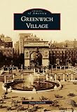 Greenwich Village (Images of America)