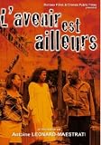 Revue Doriane Films  / L'Avenir Est Ailleurs
