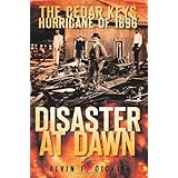 the cedar keys hurricane of 1896 disaster at dawn