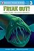 Freak Out!: Animals Beyond Your Wildest Imagination (Penguin Young Readers, L3)