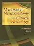 Veterinary Neuroanatomy and Clinical Neurology