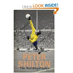 Peter Shilton: The Autobiography of Peter Shilton: My Autobiography