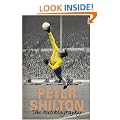 Peter Shilton: The Autobiography of Peter Shilton: My Autobiography