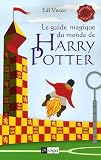 Le Guide magique du monde de Harry Potter