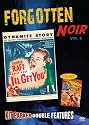 Forgotten Noir, Vol. 6 (I'll Get You / Fingerprints Don't Lie)
