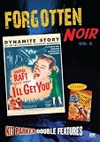 Forgotten Noir 6: I`ll Get You & Fingerprints Dont [DVD] [1952] [Region 1] [US Import] [NTSC]