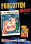 Forgotten Noir, Vol. 6 (I'll Get You / Fingerprints Don't Lie)
