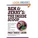 Ben & Jerry's: The Inside Scoop: How Two Real Guys Built a Business with a Social Conscience and a Sense of Humor