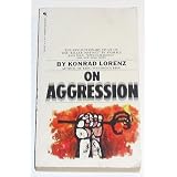 On Aggression (Bantam Sociology)