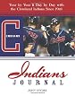 Indians Journal: Year-by-Year and Day-by-Day with the Cleveland Indians Since 1901