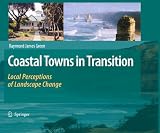 Coastal towns in transition : local perceptions of landscape change