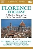 A Musical Journey: Florence - A Musical Tour of the Citys Past and Present