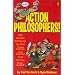 Action Philosophers (Action Philosophers!)