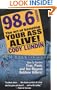 98.6 Degrees: The Art of Keeping Your Ass Alive