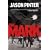The Mark (Henry Parker Novels)
