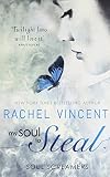 My Soul to Steal (Soul Screamers) by Rachel Vincent (21-Oct-2011) Paperback