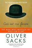 The Man Who Mistook His Wife for a Hat (Picador)
