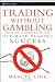 Books : Trading Without Gambling: Develop a Game Plan for Ultimate Trading Success (Wiley Trading)