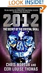 2012: The Secret of the Crystal Skull