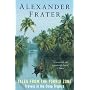 Tales from the Torrid Zone: Travels in the Deep Tropics