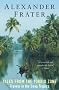 Tales from the Torrid Zone: Travels in the Deep Tropics