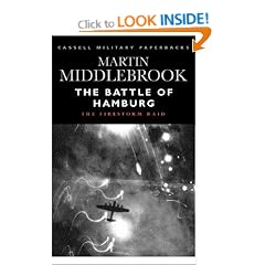 The Battle of Hamburg: The Firestorm Raid (Cassell Military Paperbacks)