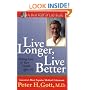 Live Longer, Live Better: Taking Care of Your Health After 50 (The Best Half of Life)
