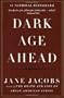 Dark Age Ahead