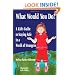 What Would You Do? A Kid's Guide to Staying Safe in a World of Strangers