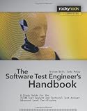 Image of Best Price 2012 The Software Test Engineer's Handbook: A Study Guide for the ISTQB Test Analyst and Technical Analyst Advanced Level Certificates (Rockynook Computing) 2012 , Rocky Nook